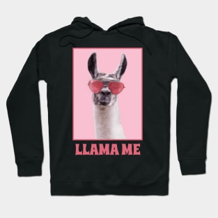 Llama Me Hoodie